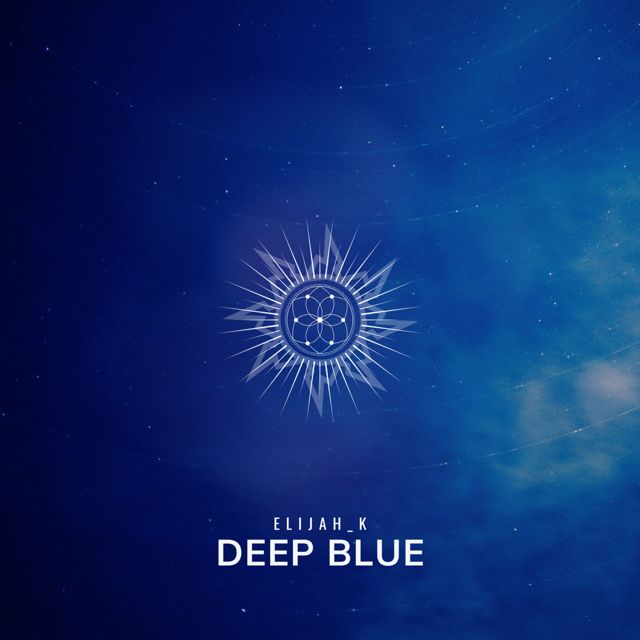 Elijah_K - 'Deep Blue' [Ringtone]