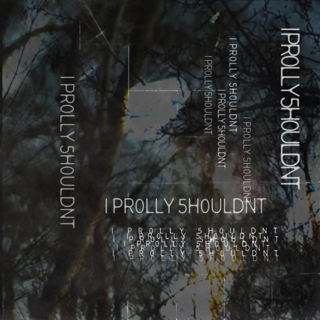 k0vn - 'I PR0LLY 5H0ULDNT' [Ringtone]