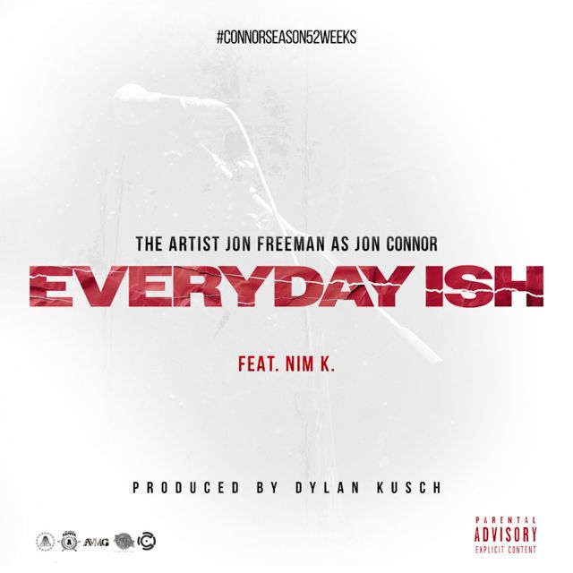 Jon Connor - 'Everyday ISH (feat. Nim K.)' [Ringtone]