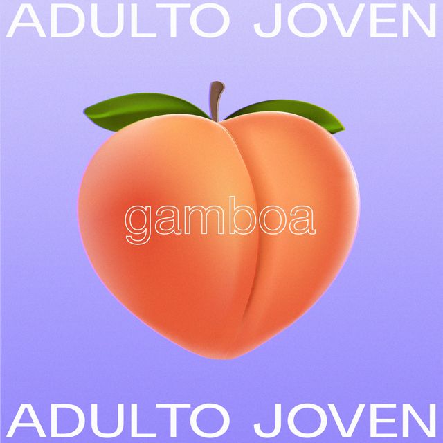 Gamboa - 'Adulto Joven' [Ringtone]