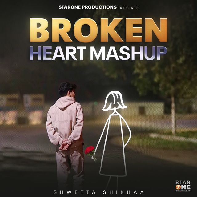 Shwetta Shikha - 'Broken Heart Mashup' [Ringtone]