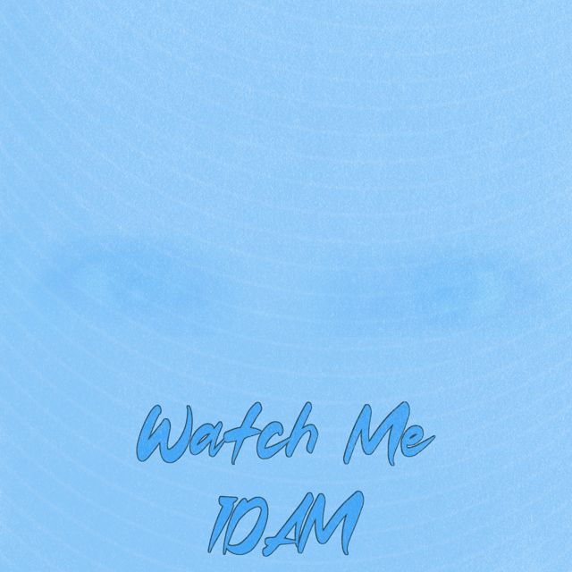 IDAM - 'Watch Me' [Ringtone]