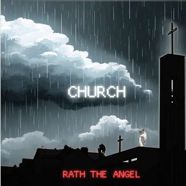 Rath The Angel - 'Church (Explicit)' [Ringtone]
