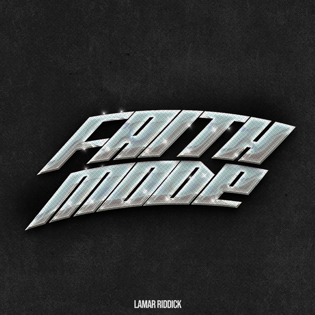 Lamar Riddick - 'Faith Mode' [Ringtone]