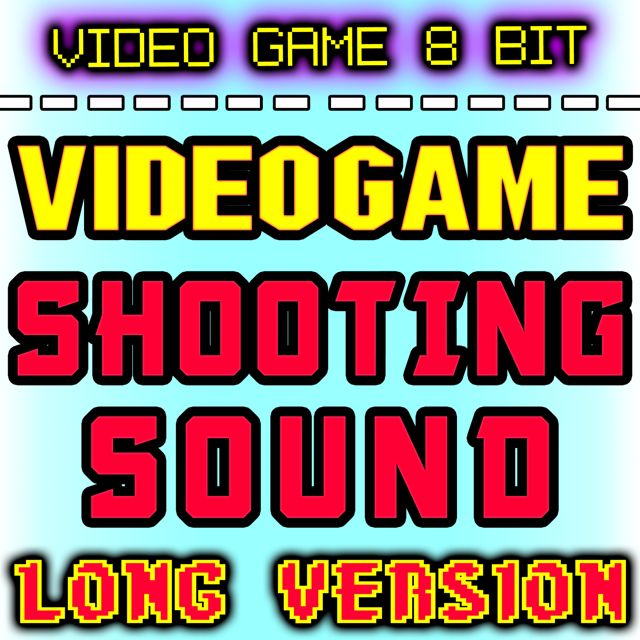 Video Game 8 Bit - 'Video Game Shooting Sound Long Version' [Ringtone]