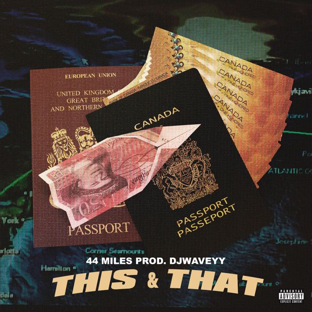 Djwaveyy - 'This and That (feat. 44Miles)' [Ringtone]