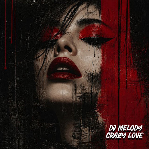 Dj Melody - 'Crazy Love' [Ringtone]