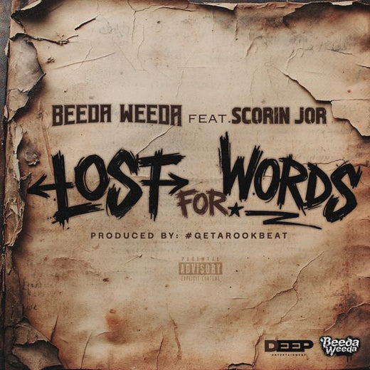Beeda Weeda - 'Lost For Words (feat. ScorinJor)' [Ringtone]