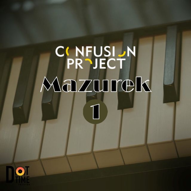 Confusion Project - 'Mazurek 1' [Ringtone]