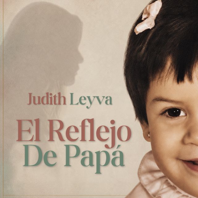 Judith Leyva - 'El Reflejo de Papa (Acoustic demo)' [Ringtone]