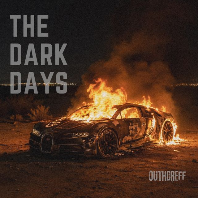 Outhdreff - 'THE DARK DAYS' [Ringtone]
