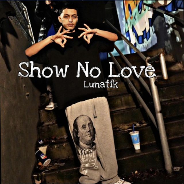 Lunatik - 'Show No Love' [Ringtone]