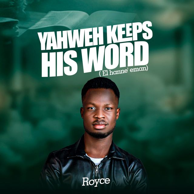 Royce - 'Yahweh Keeps His Word (El hanne' eman)' [Ringtone]
