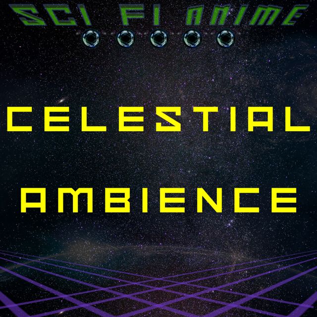 Sci Fi Anime - 'Celestial Ambience' [Ringtone]