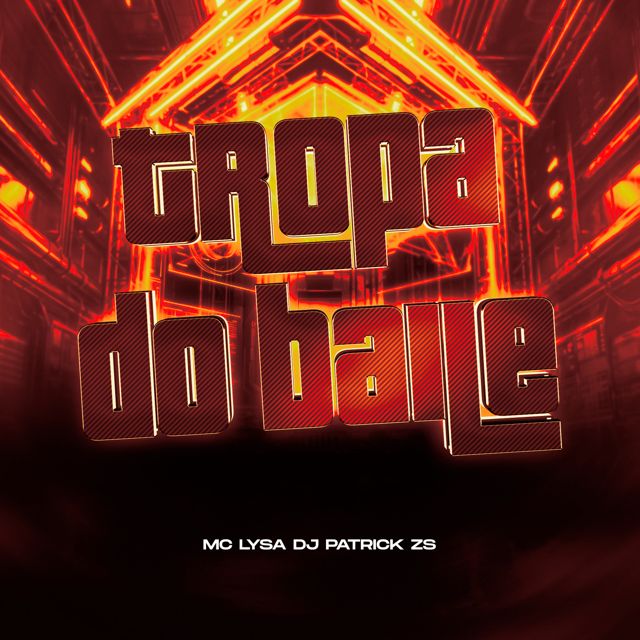 DJ PATRICK ZS - 'Tropa Do Baile (feat. Mc Lysa)' [Ringtone]