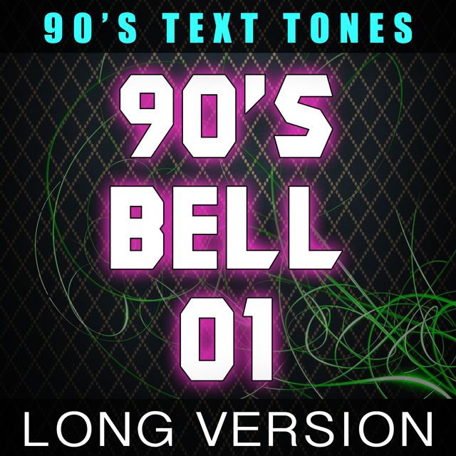 90's Text Tones - '90's Bell 01 Long Version' [Ringtone]