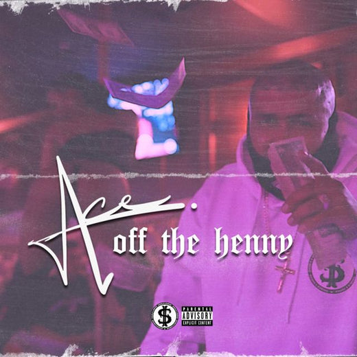 Acesito - 'OFF THE HENNY' [Ringtone]