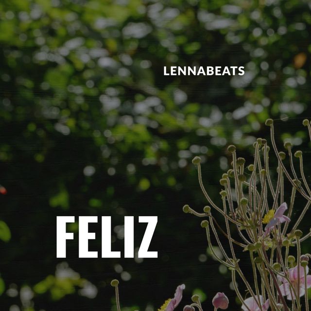 Lennabeats - 'Feliz' [Ringtone]