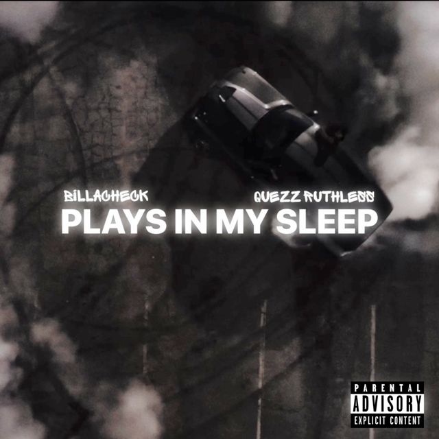 Billacheck - 'Plays in my sleep (feat. Quezz Ruthless)' [Ringtone]