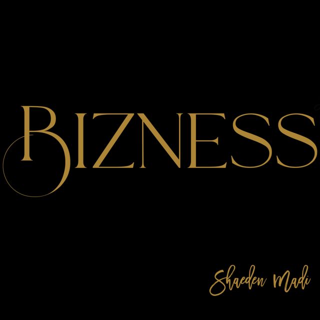Shaeden Madi - 'Bizness' [Ringtone]
