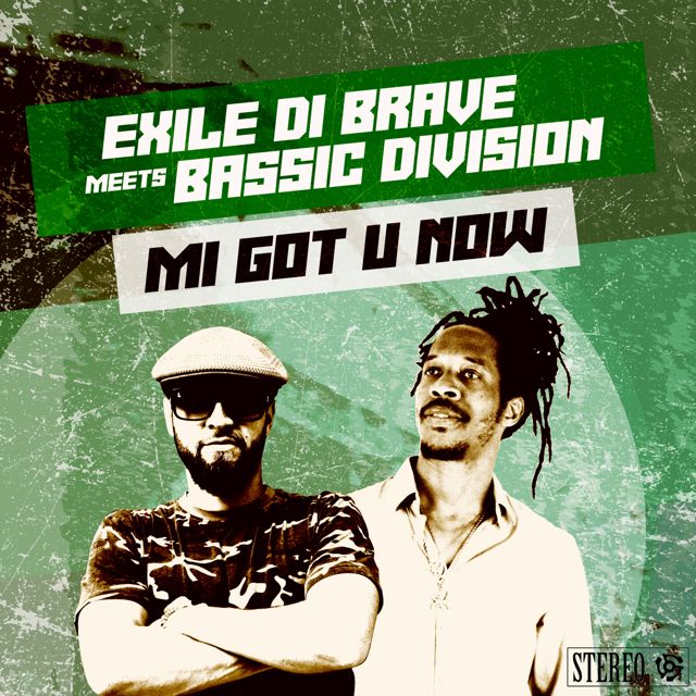 Exile Di Brave - 'Mi Got U Now (feat. Bassic Division)' [Ringtone]