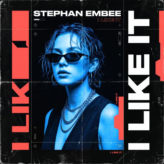 Stephan Embee - 'I LIKE IT (Extended Mix)' [Ringtone]