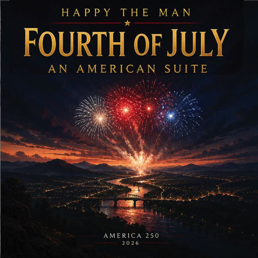 Happy the Man - 'Fourth of July (Fireworks Version)' [Ringtone]
