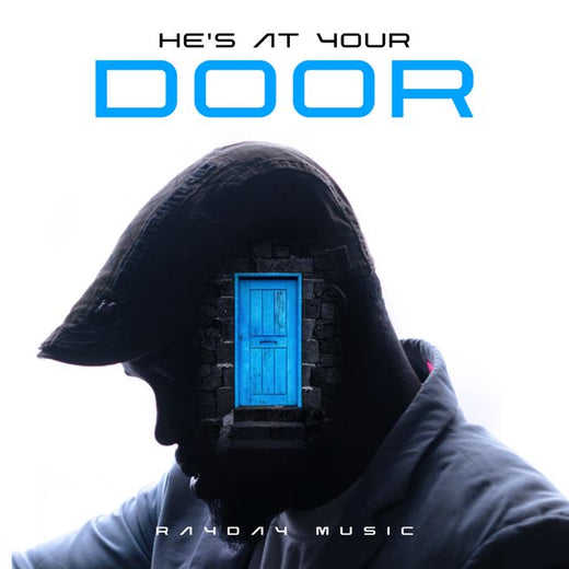 Rayday Music - 'He's at Your Door (Radio Edit)' [Ringtone]