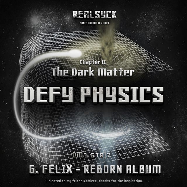 G. Felix - 'DM.618 (Defy Physics)' [Ringtone]