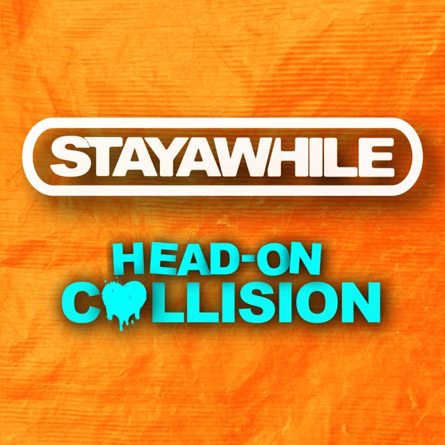 STAYAWHILE - 'Head-on Collision' [Ringtone]