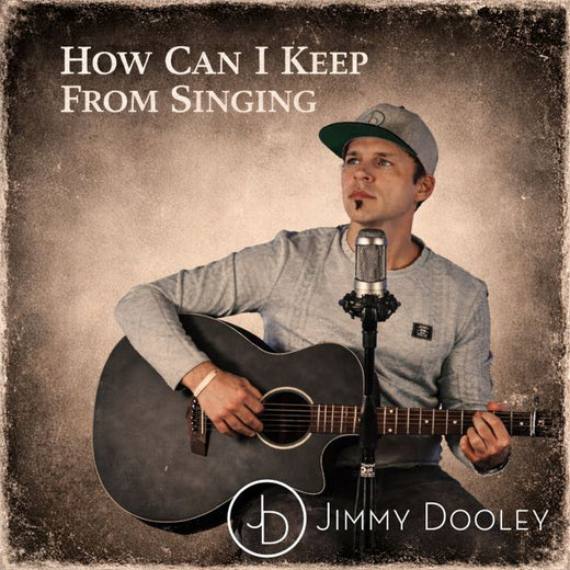 Jimmy Dooley - 'How Can I Keep From Singing (Acoustic Version)' [Ringtone]