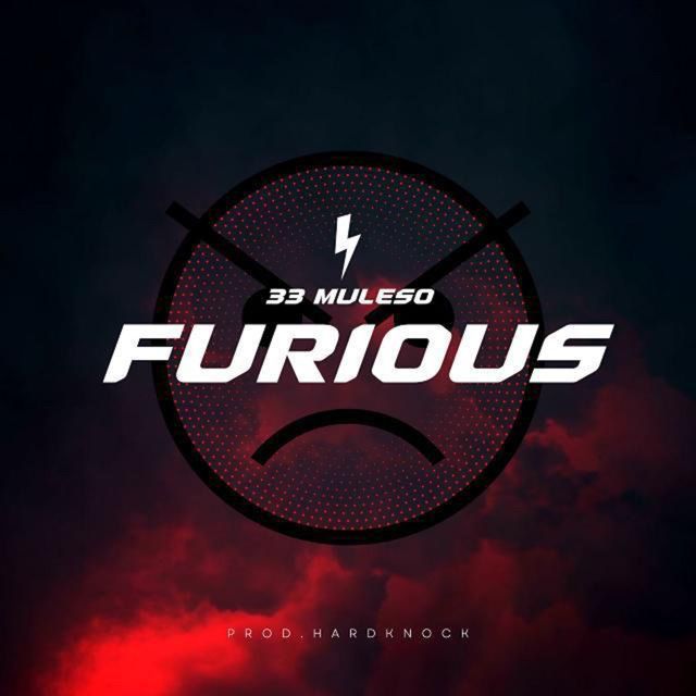 33Muleso - 'Furious' [Ringtone]