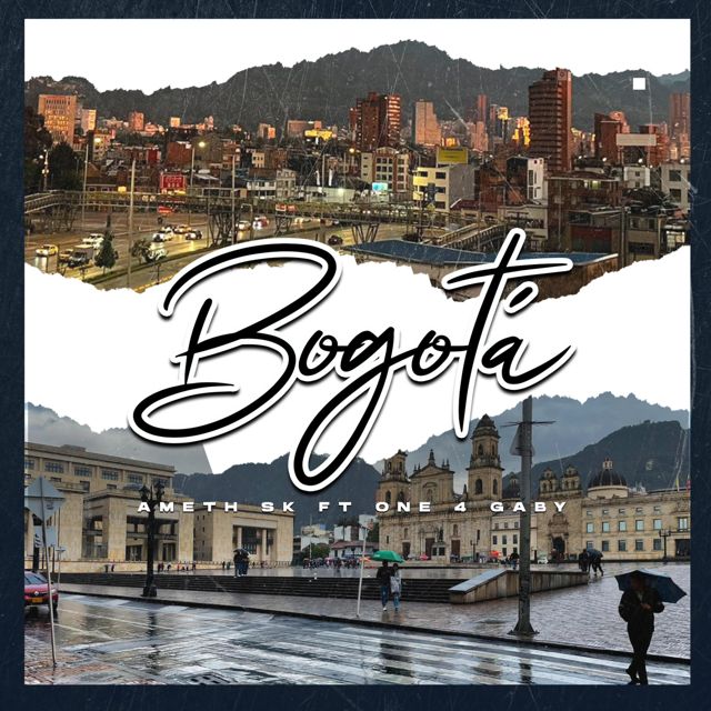AMETH SK - 'Bogotá (feat. One 4 Gaby)' [Ringtone]
