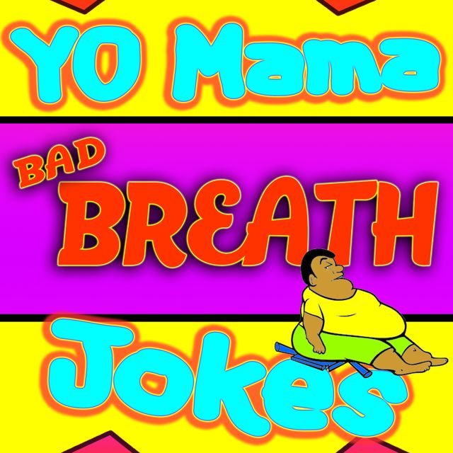Yo Mama Jokes - 'Yo Mama Joke Bad Breath' [Ringtone]