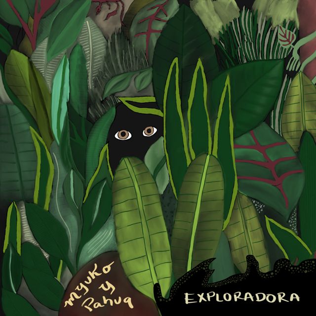 Pahua - 'Exploradora (feat. MYUKO)' [Ringtone]