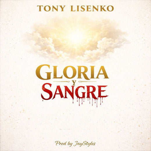 Tony Lisenko - 'Gloria y Sangre' [Ringtone]