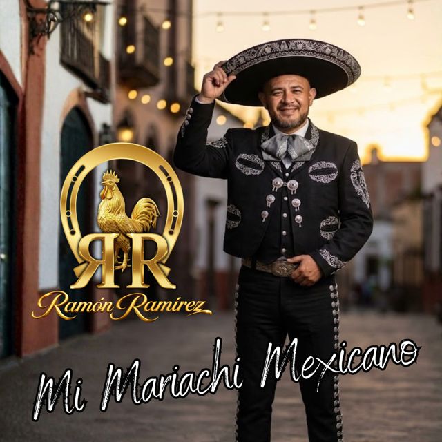 Ramón Ramírez RR - 'Mi Mariachi Mexicano' [Ringtone]