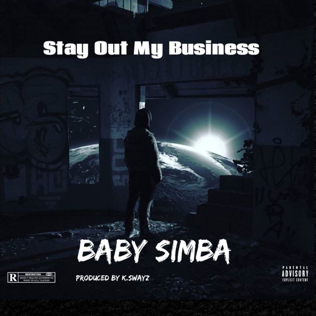 Baby Simba - 'Stay Out My Business' [Ringtone]