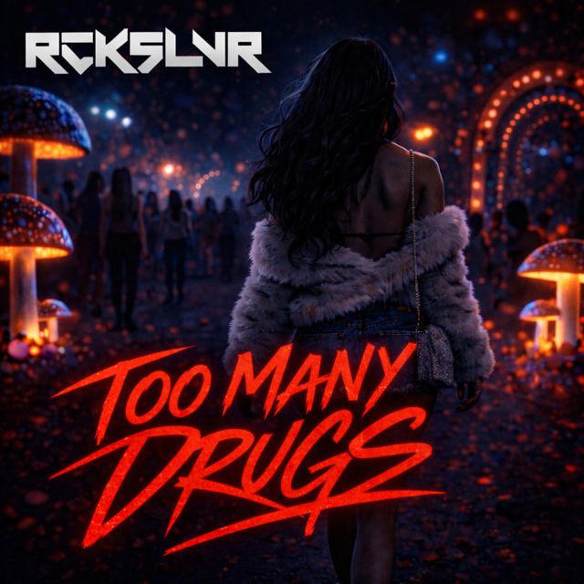 RCKSLVR - 'TOO MANY DRUGS (Extended)' [Ringtone]