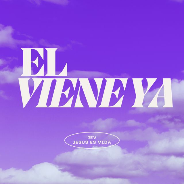 JEV Jesus es Vida - 'El viene ya' [Ringtone]