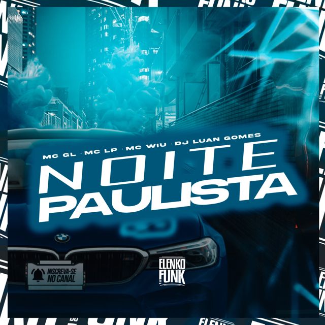 MC Wiu - 'Noite Paulista (feat. MC GL & MC LP & Dj Luan Gomes)' [Ringtone]