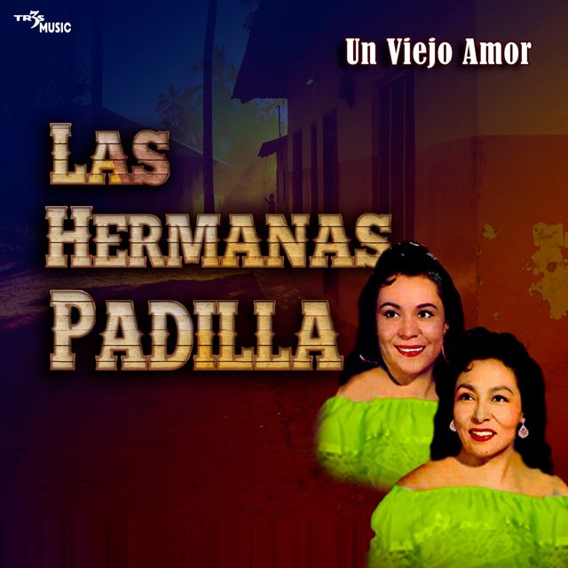 Las Hermanas Padilla - 'Sabor de Engaño' [Ringtone]