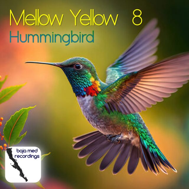 Mellow Yellow 8 - 'Hummingbird' [Ringtone]