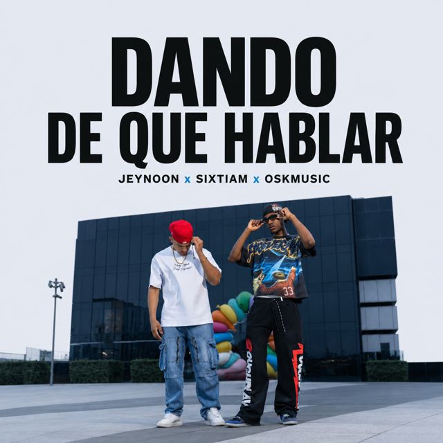 Jeynoon - 'Dando de que hablar (feat. Sixtiam & OskMusic)' [Ringtone]