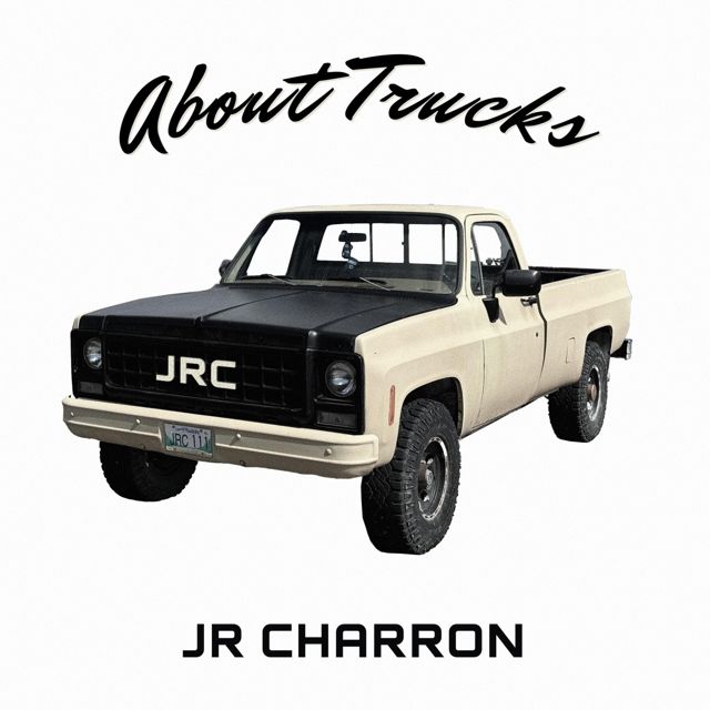 JR Charron - 'About Trucks' [Ringtone]