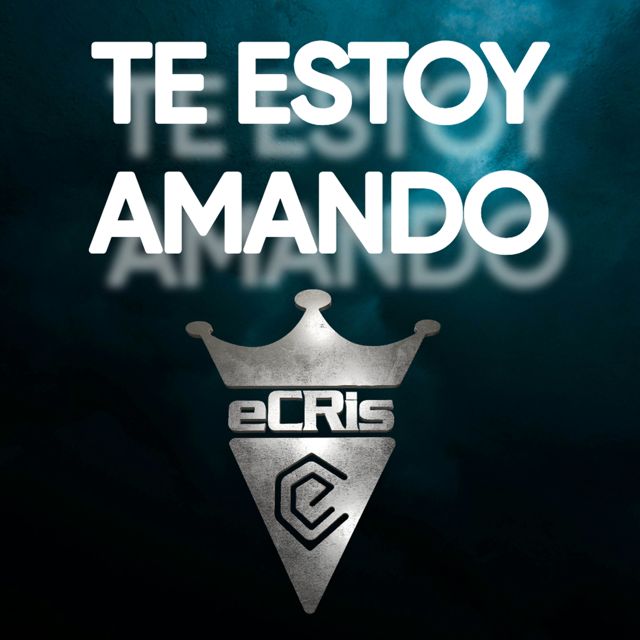 eCRis - 'TE ESTOY AMANDO' [Ringtone]