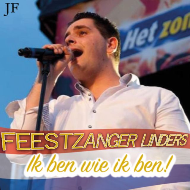 Feestzanger Linders - 'Ik ben wie ik ben' [Ringtone]