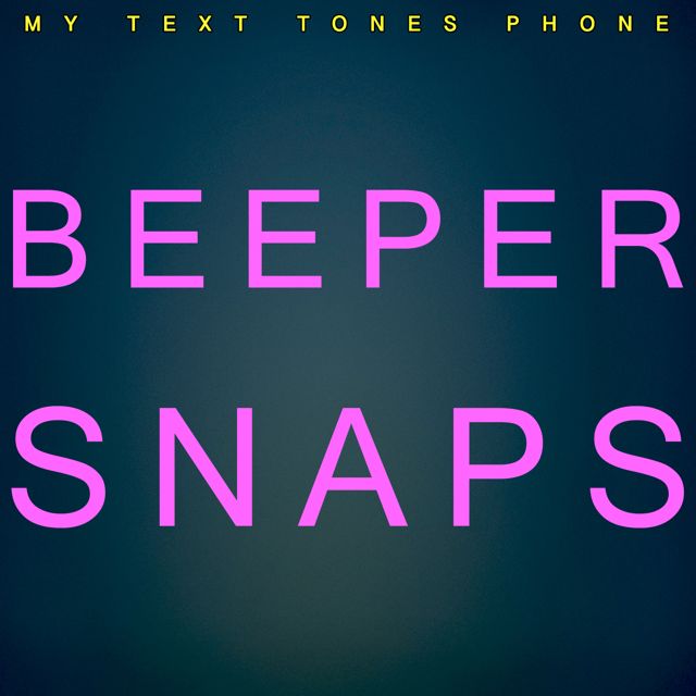 My Text Tones Phone - 'Beeper Snaps' [Ringtone]