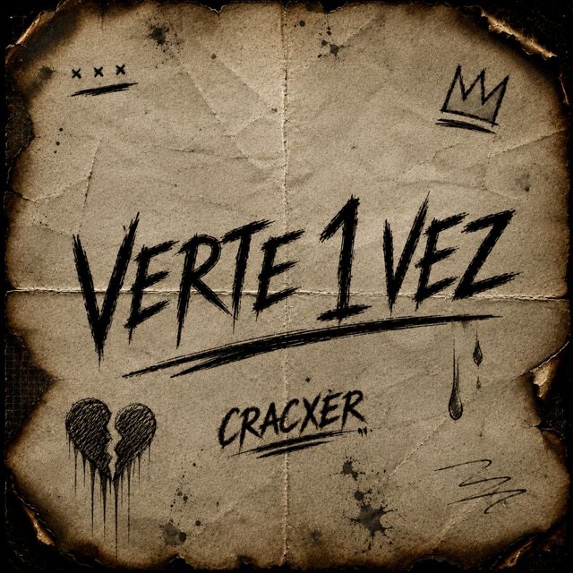 Cracxer - 'Verte 1 vez' [Ringtone]