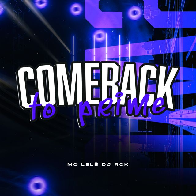 DJ RCK - 'Comeback To Prime (feat. MC Lelé)' [Ringtone]